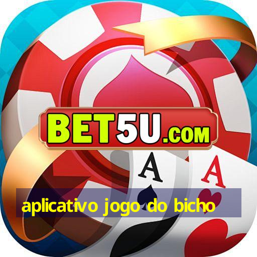 aplicativo jogo do bicho